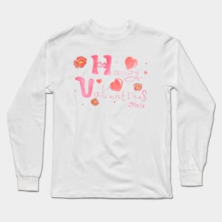 Happy Valentines Day. Nice design for a loved one. Long Sleeve T-Shirt